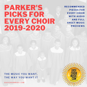 Parker's Picks For Every Choir 2019-2020