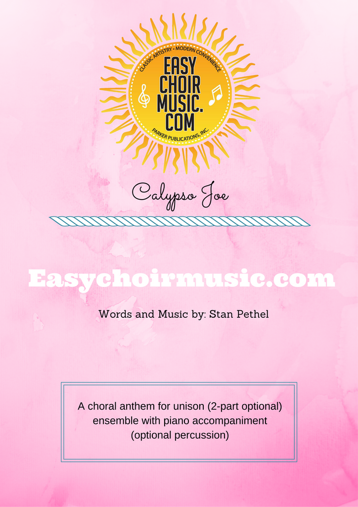Calypso Joe (Unis/2part) Easy Choir Music