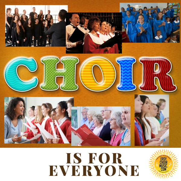Choir Is For Everyone!