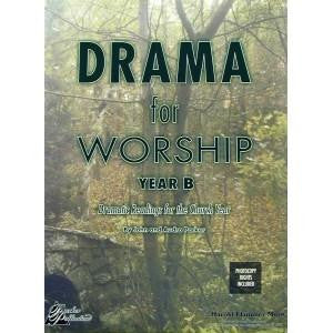 Drama for Worship: Year B
