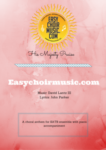 His Majesty Praise (SATB)