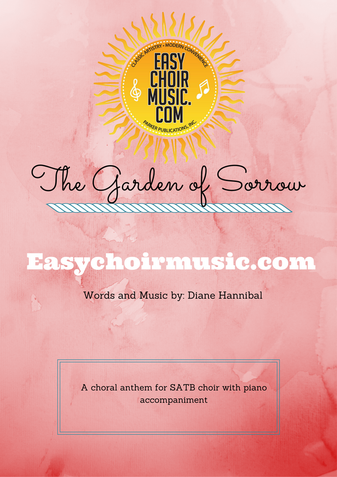 The Garden of Sorrow (SATB)