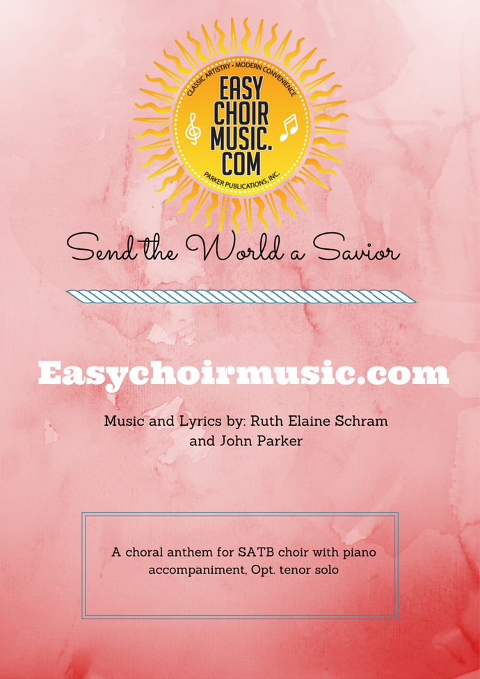 Send the World a Savior (SATB)